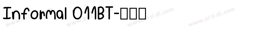 Informal 011BT字体转换